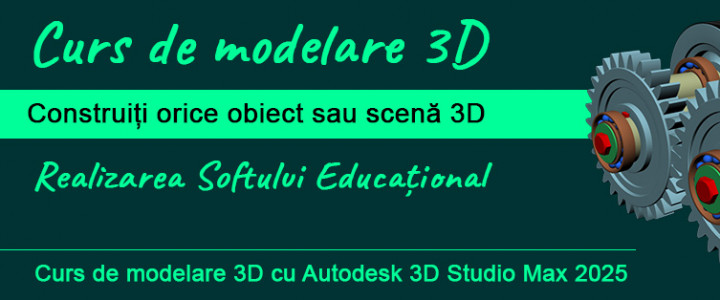 Curs modelare 3D, construirea softului educational